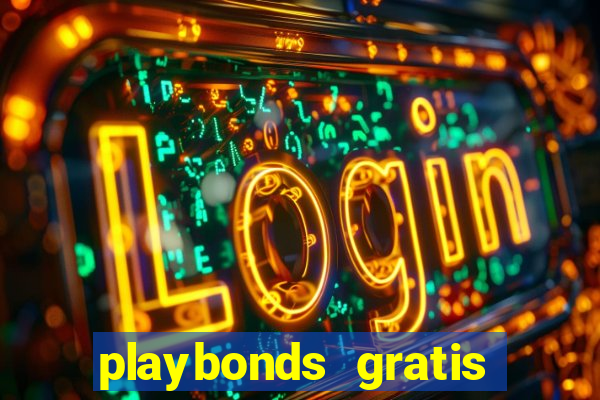 playbonds gratis jogar bingo silverball